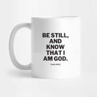 Be still, and know that I am God Mug